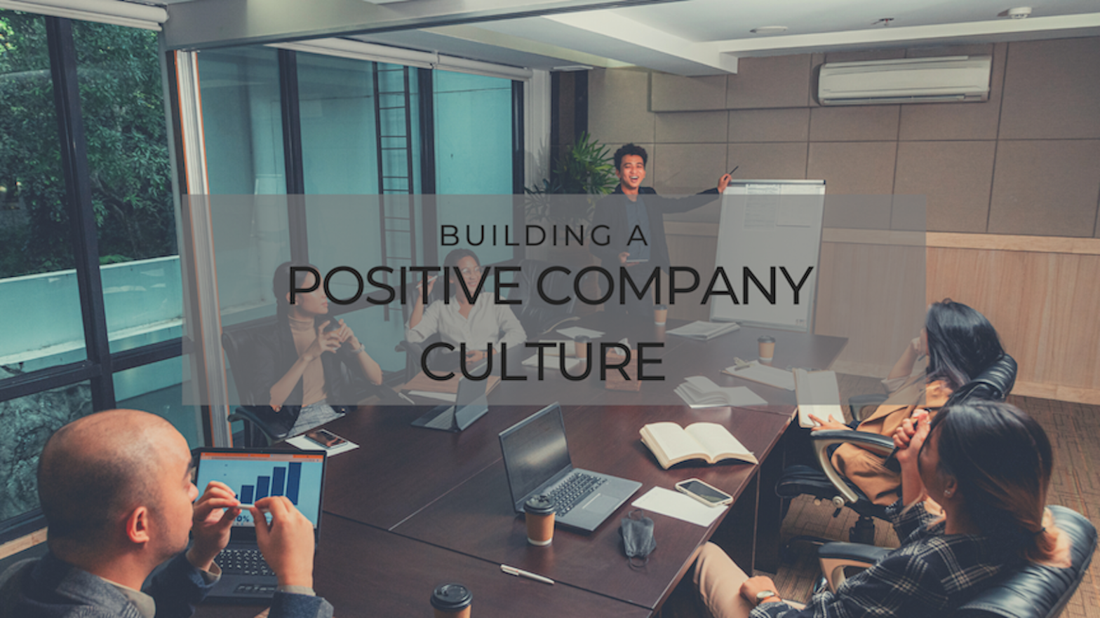 building-a-positive-company-culture